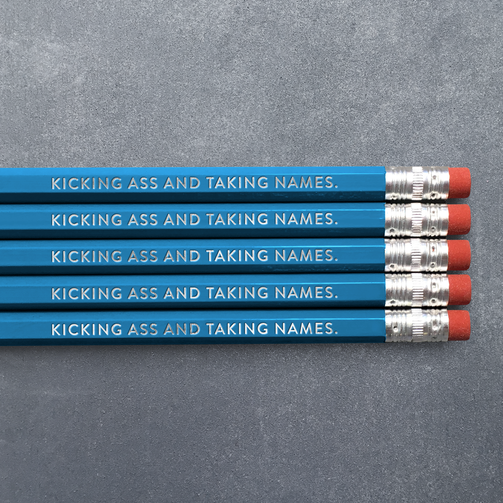 Kicking Ass and Taking Names - Pencil Pack of 5: No. 2 Pencils