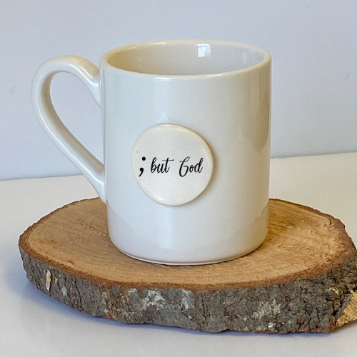 ; But God Mug : Cabin 12 oz