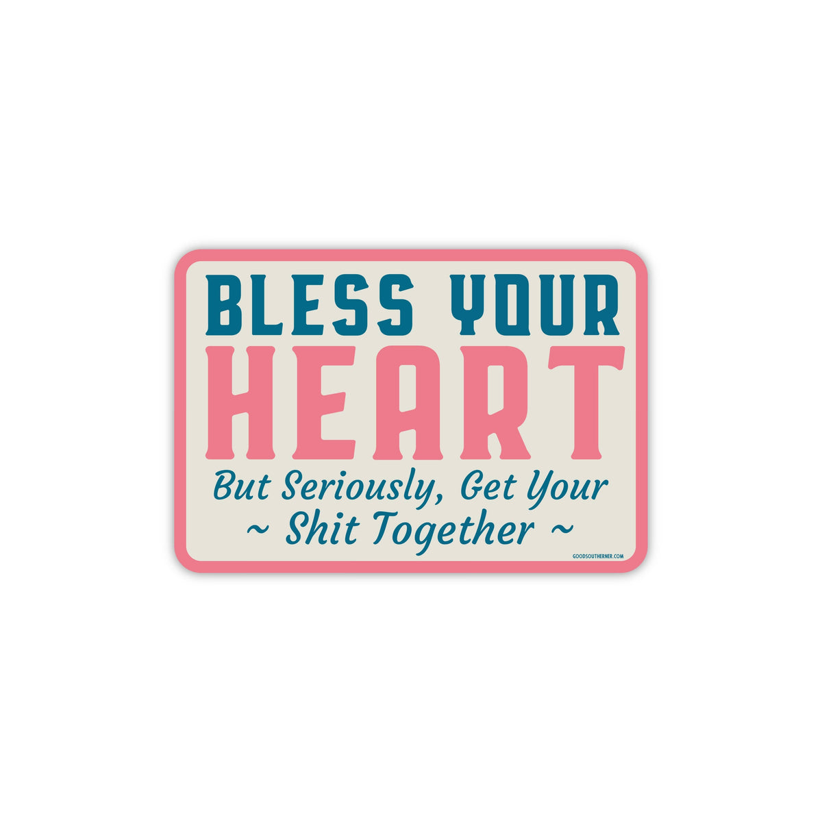 Bless Your Heat, But Seriously, Get Your Shit Together
