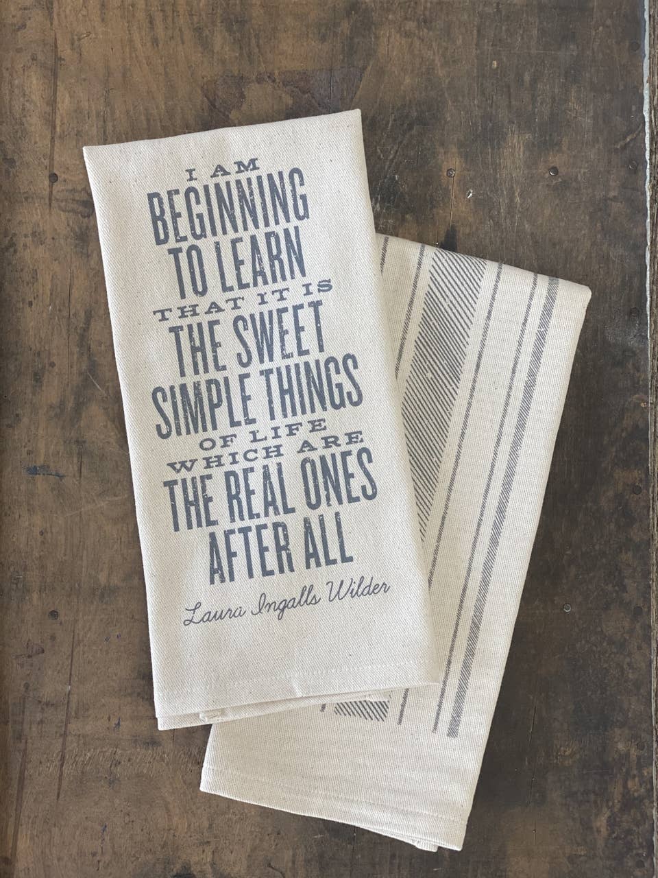 Laura Ingalls Wilder Quote - Kitchen Towel