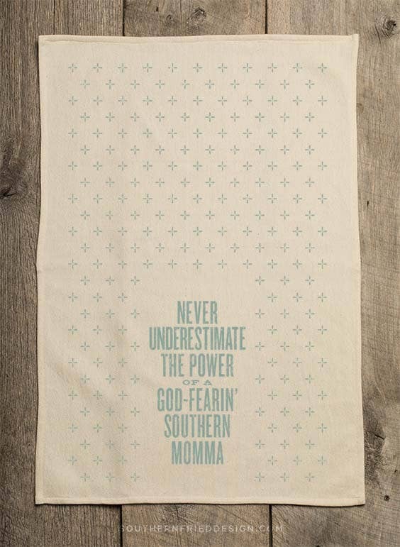 Never Underestimate ... Southern Momma - Kitchen Towel
