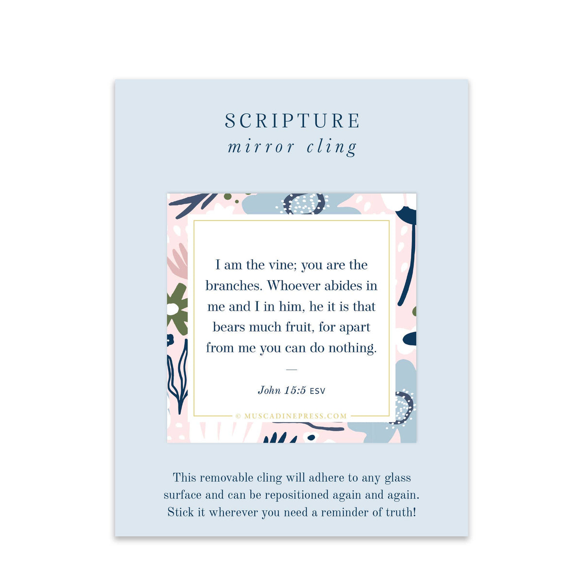 Scripture Mirror Cling, I am the Vine