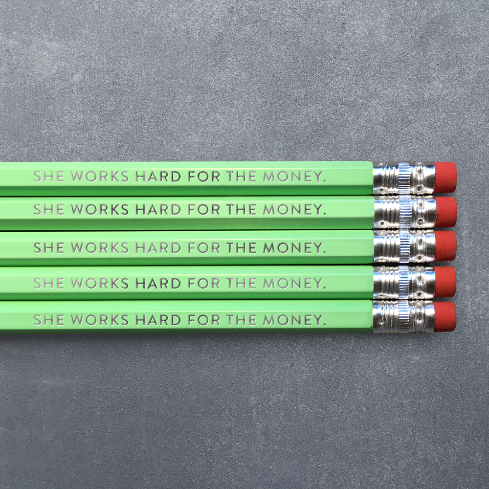 She Works Hard for the Money - Pencil Pack of 5: No. 2 Pencils