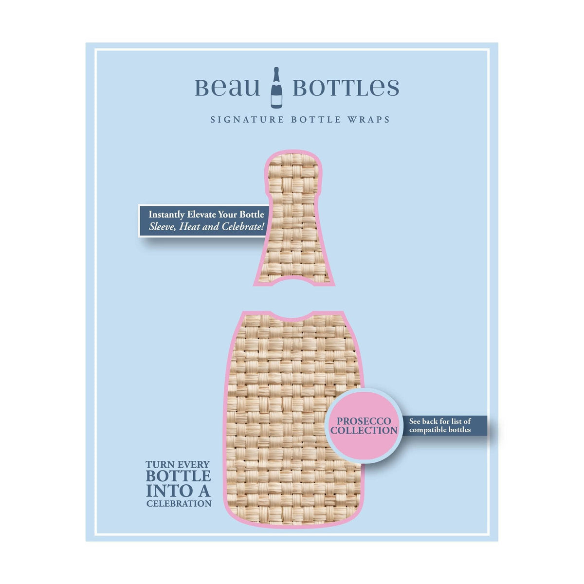 Beau Bottles Honey Rattan Weave- Prosecco Collection