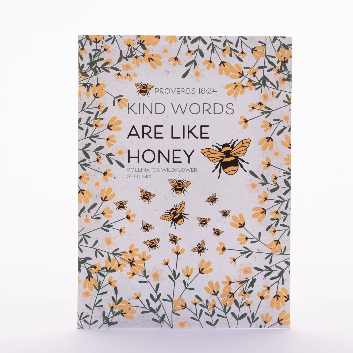Kind Words Are Like Honey - Pollinator Flower Seed Packets