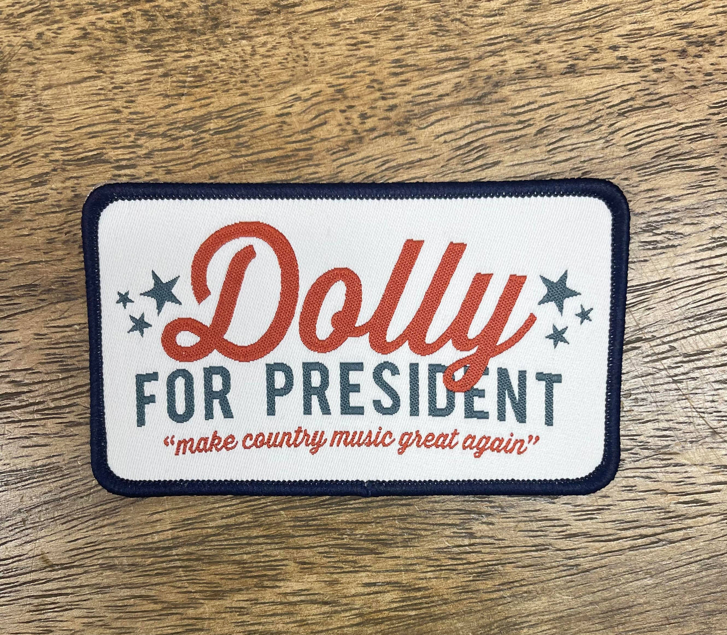 *NEW* Dolly For President Patch