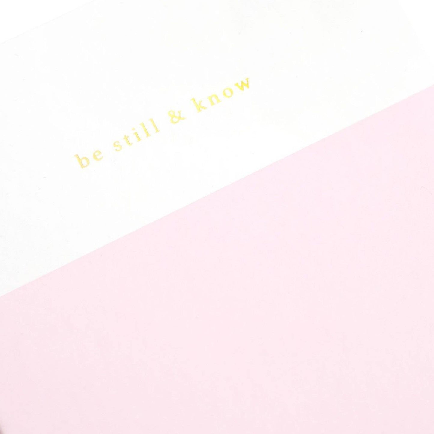 Journal - Be Still & Know